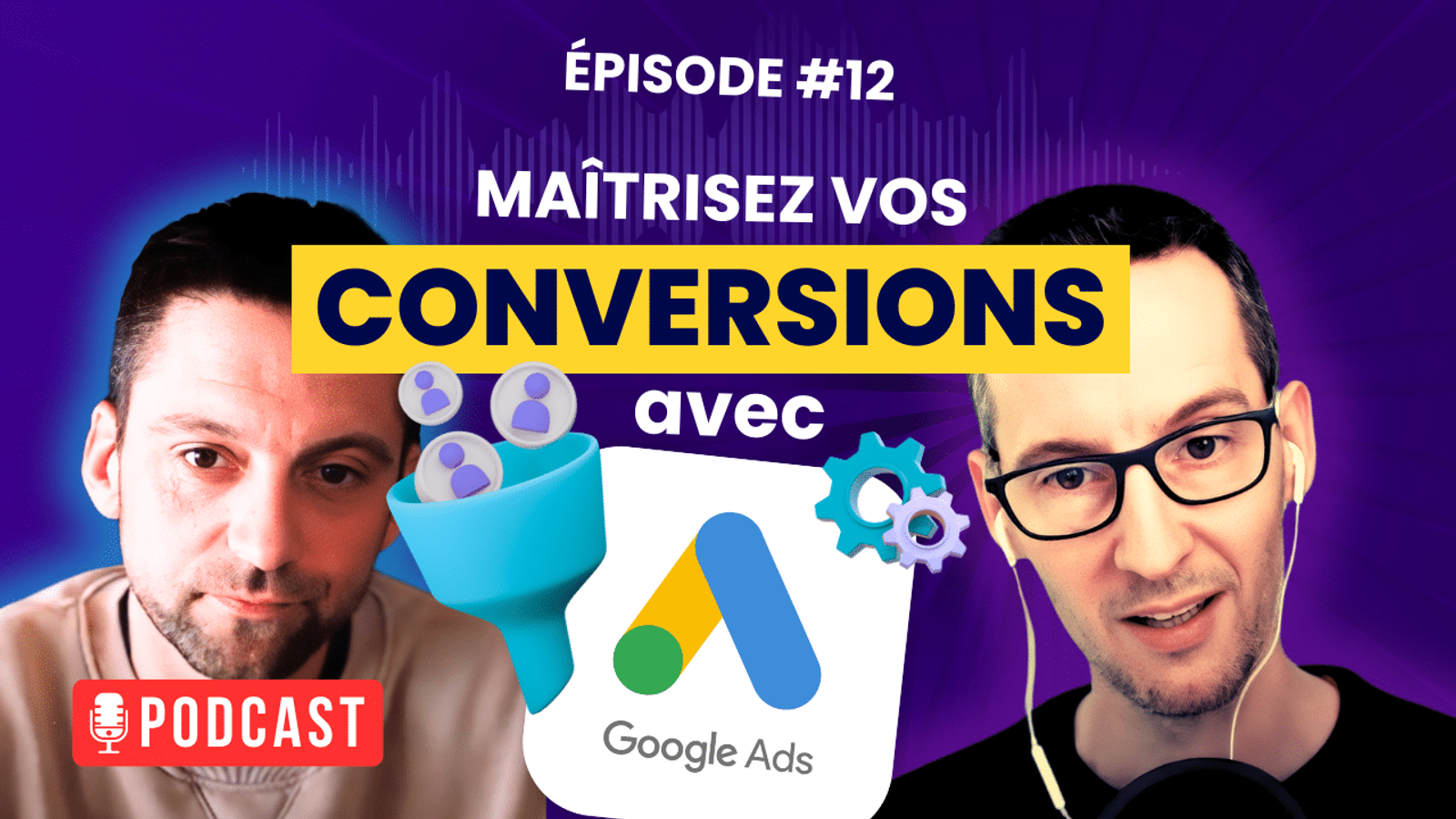 Optimiser vos campagnes Google Ads en maîtrisant les conversions