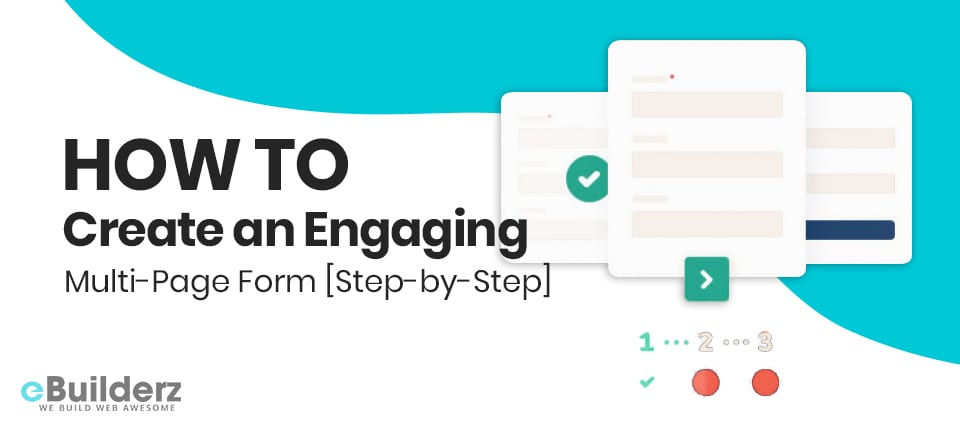 How To Create WordPress Multi Page Form [Step-by-Step wit...
