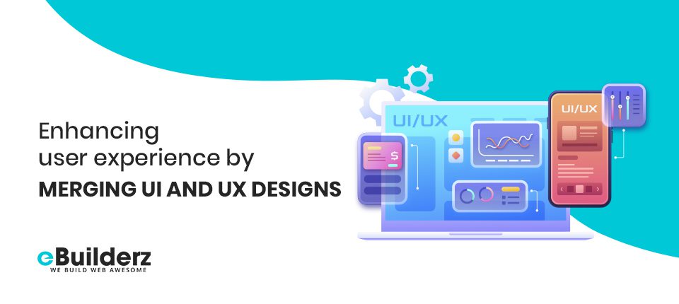 Featured image for article: Enhance User Experience by merging UI and UX Designs