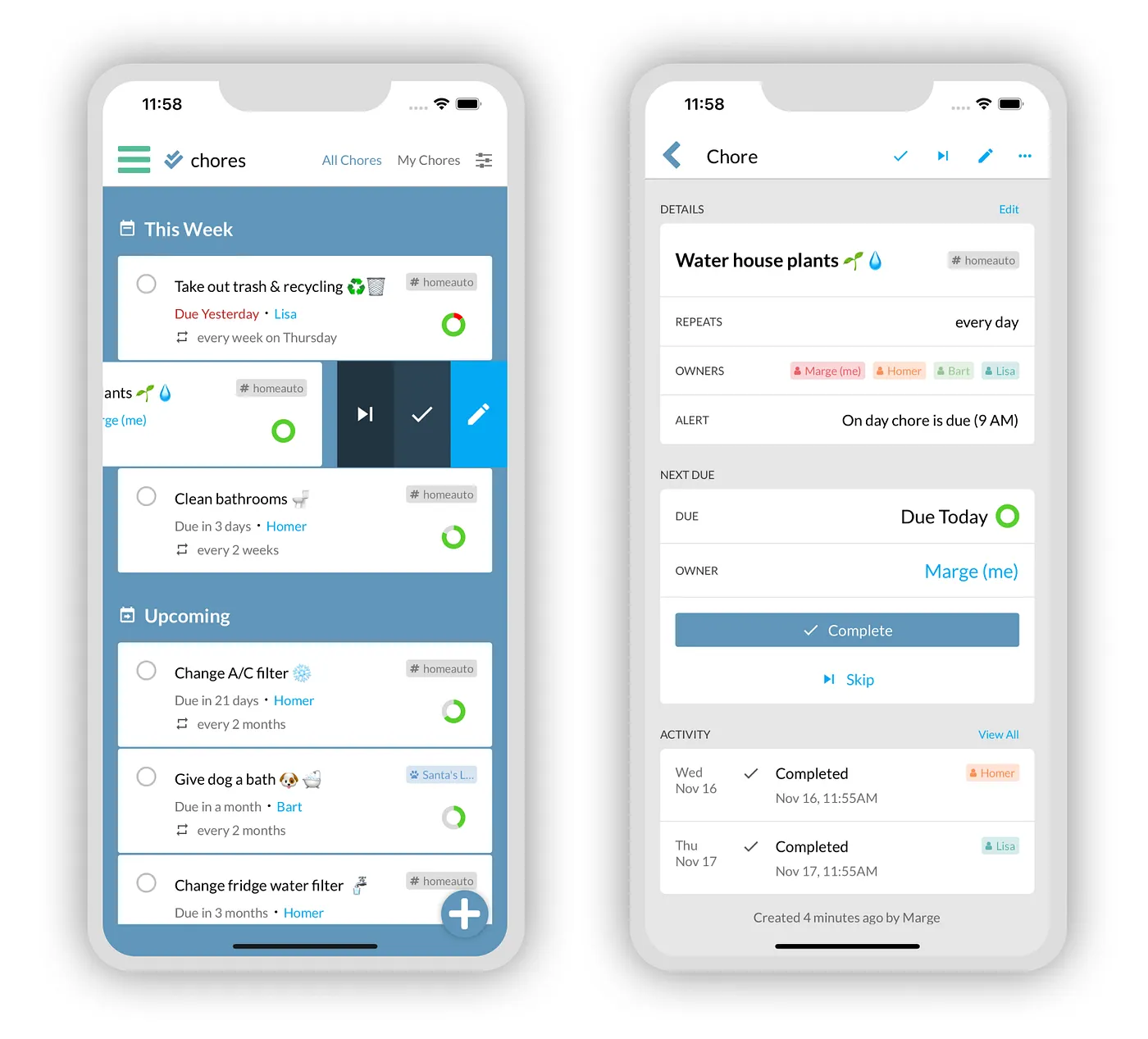 Click on checkbox, swipe left, or take action from View Chore screen