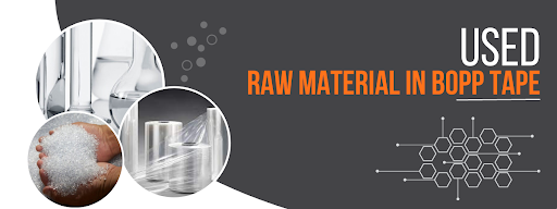 What is the raw material used in BOPP tape