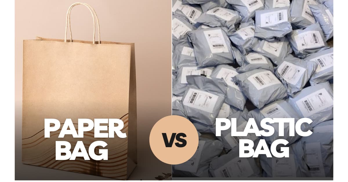 Are paper bags better than plastic bags?
