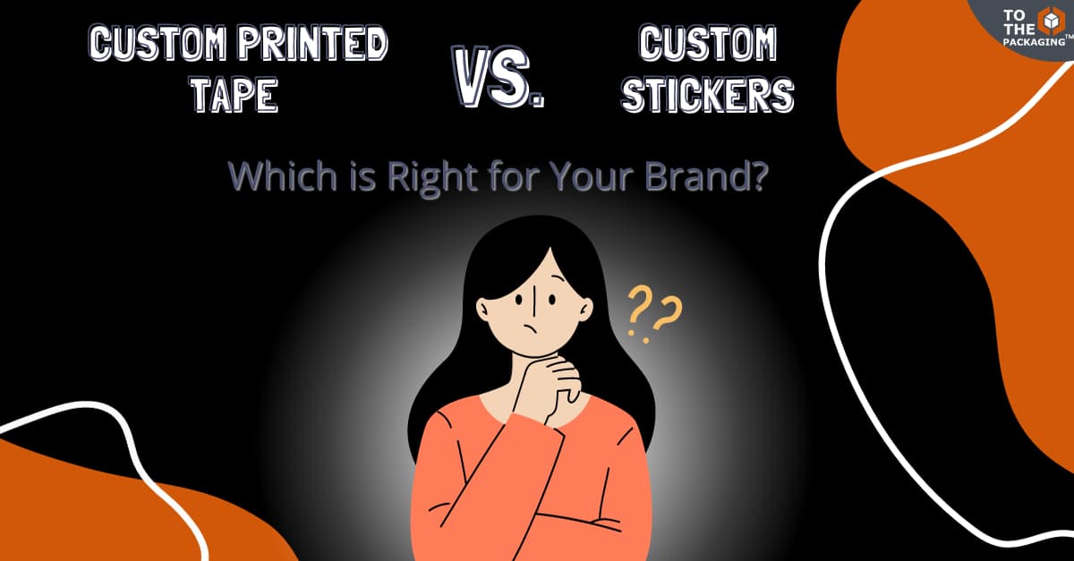 Custom Printed Tape vs. Custom Stickers: Which is Right for Your Brand?'s picture