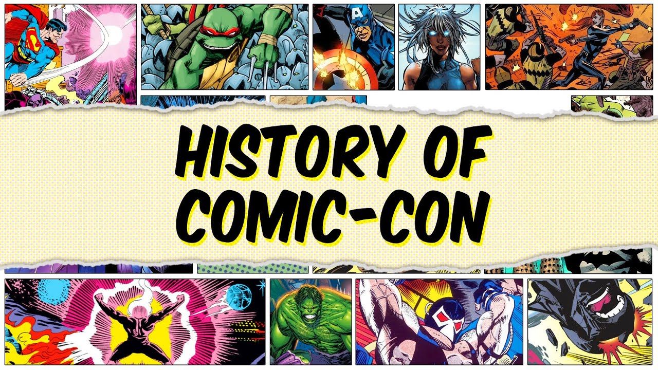The History of Comic-Con: How a Small Convention Became a Global Phenomenon