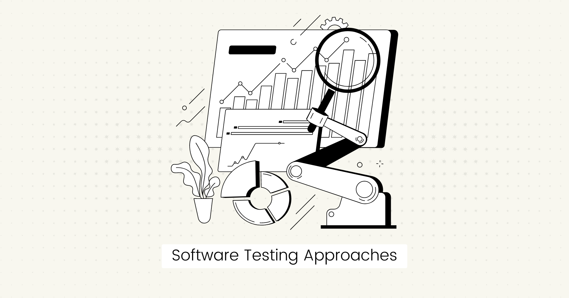 Software Testing Approaches