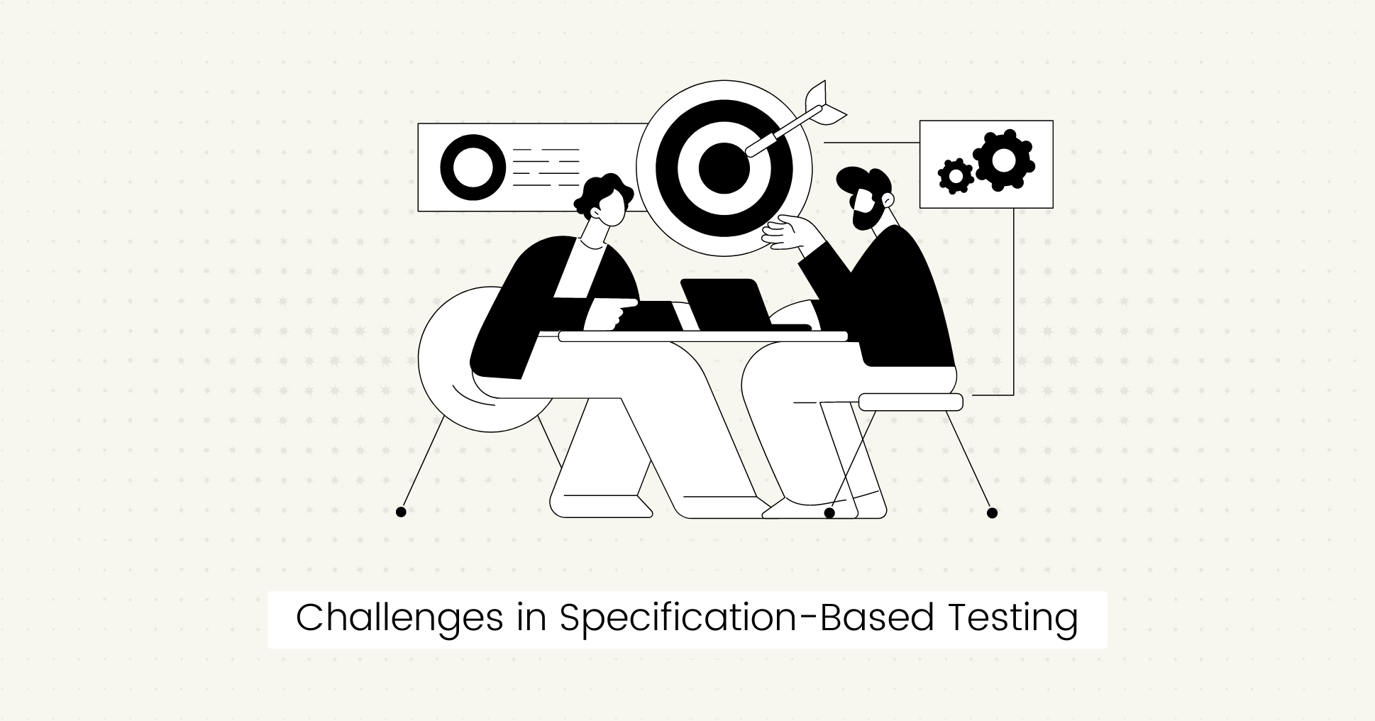 Challenges in Specification-Based Testing