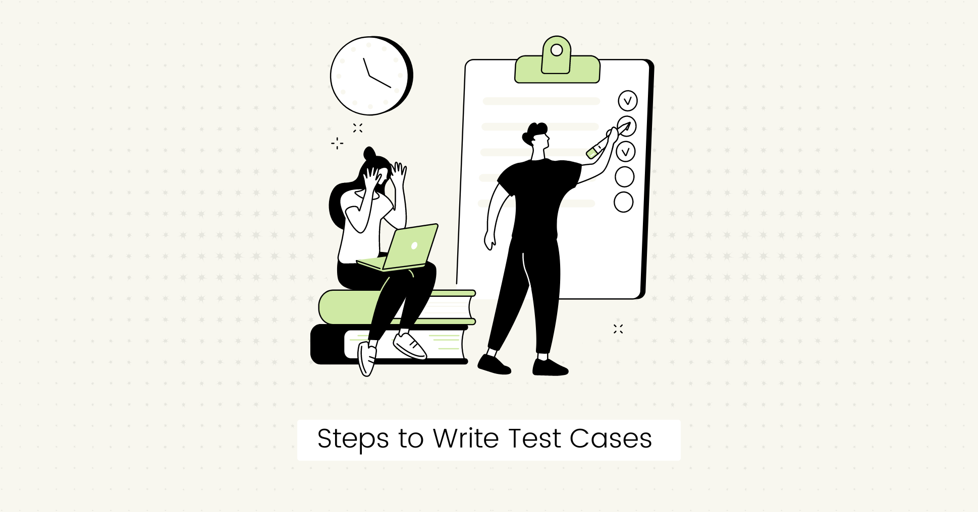 Steps to Write Test Cases with Automation Tools