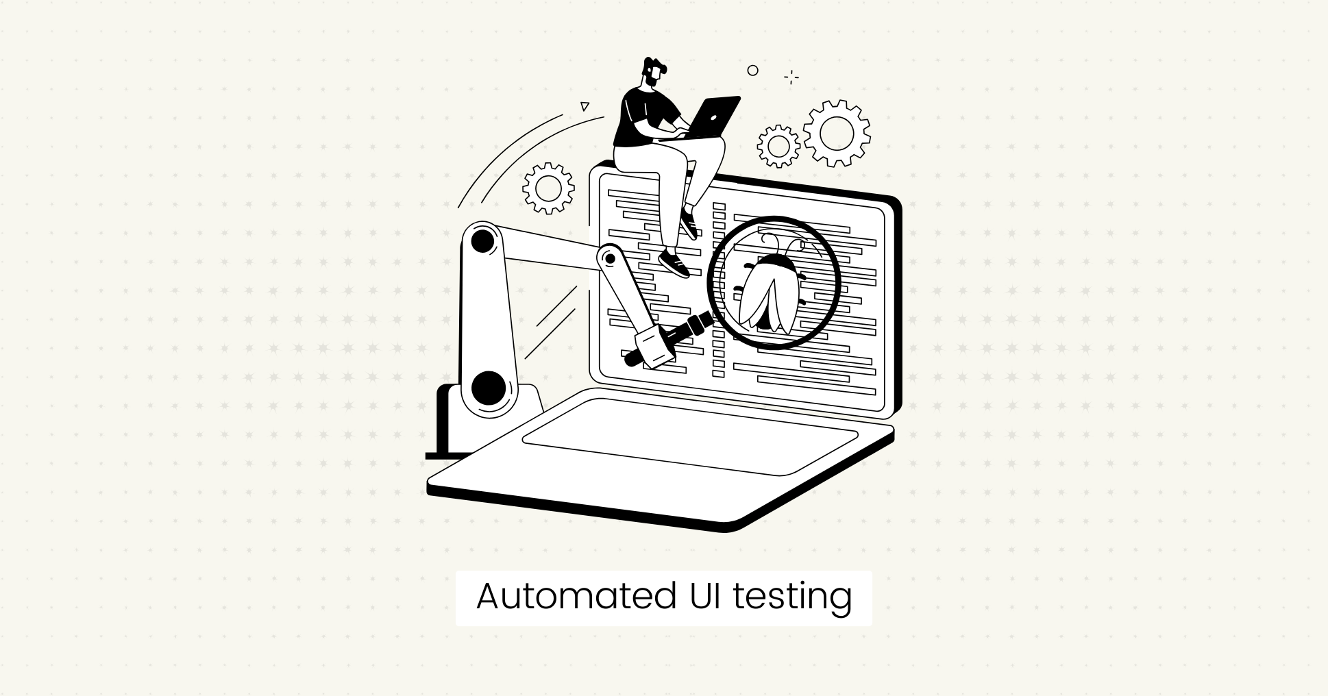 Automated UI testing