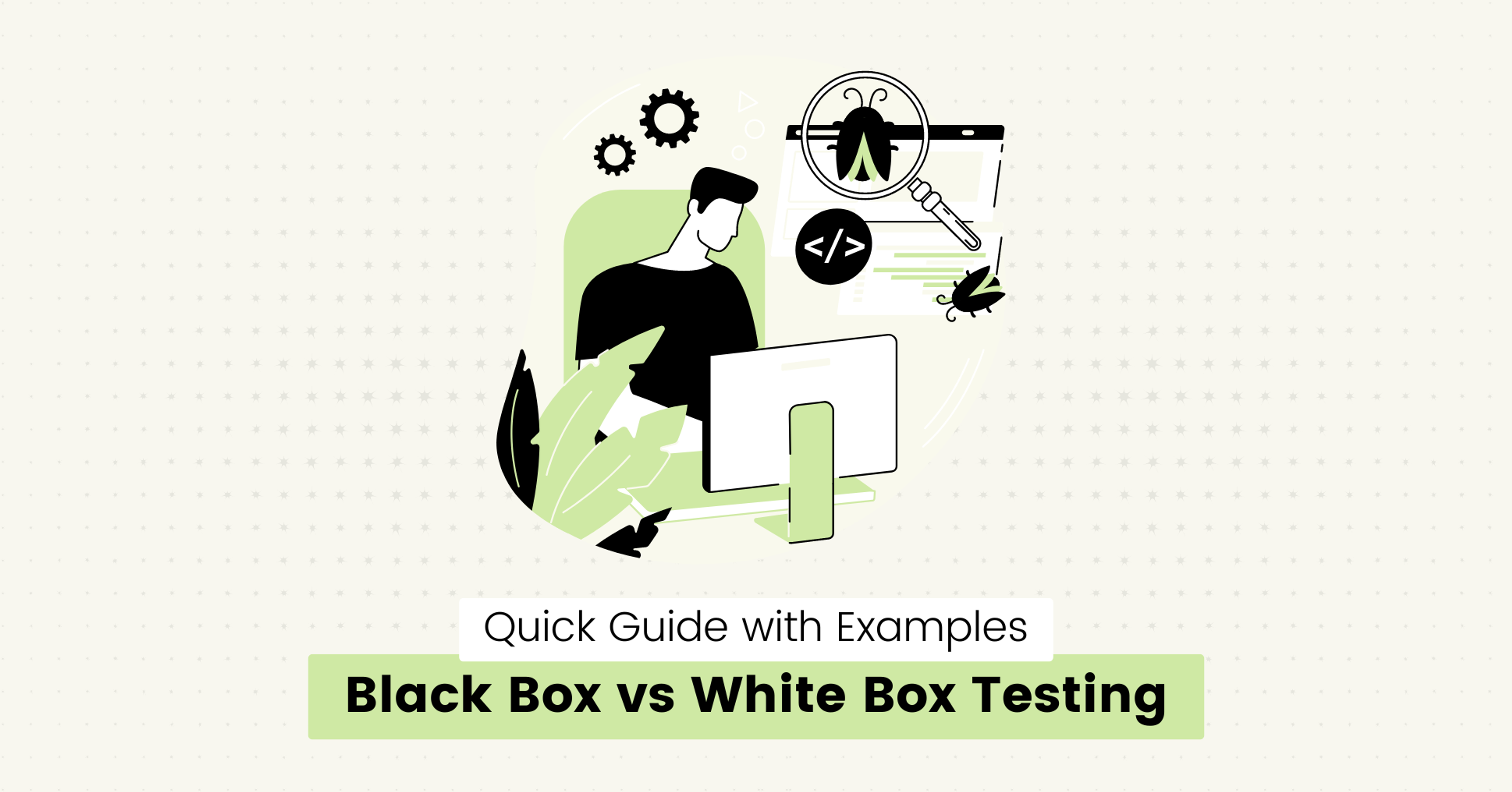 Black Box vs White Box Testing