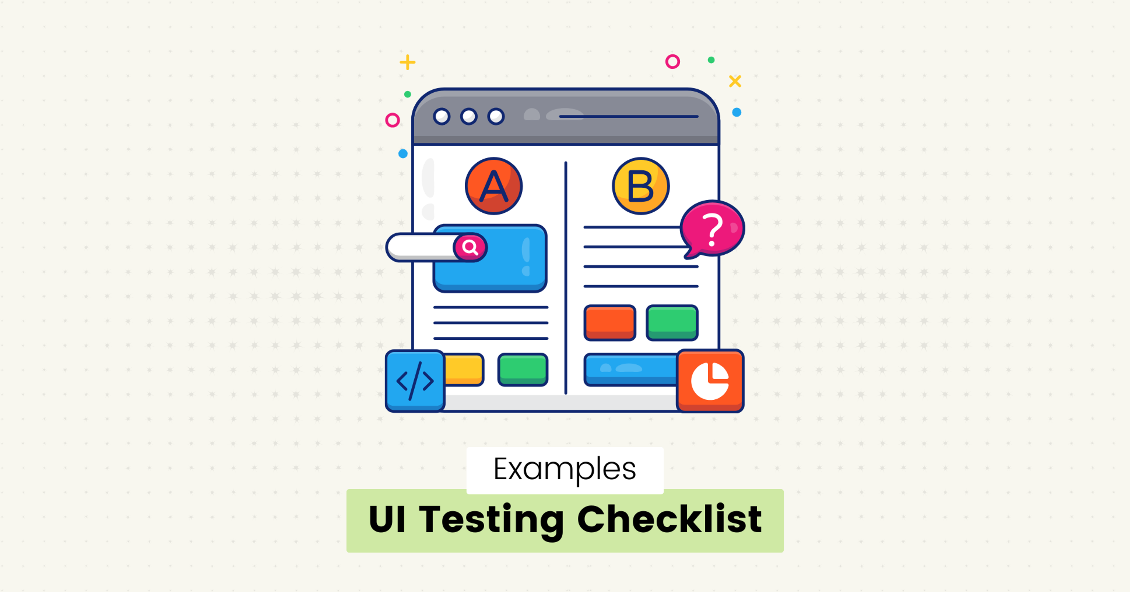 UI Testing Checklist with Examples