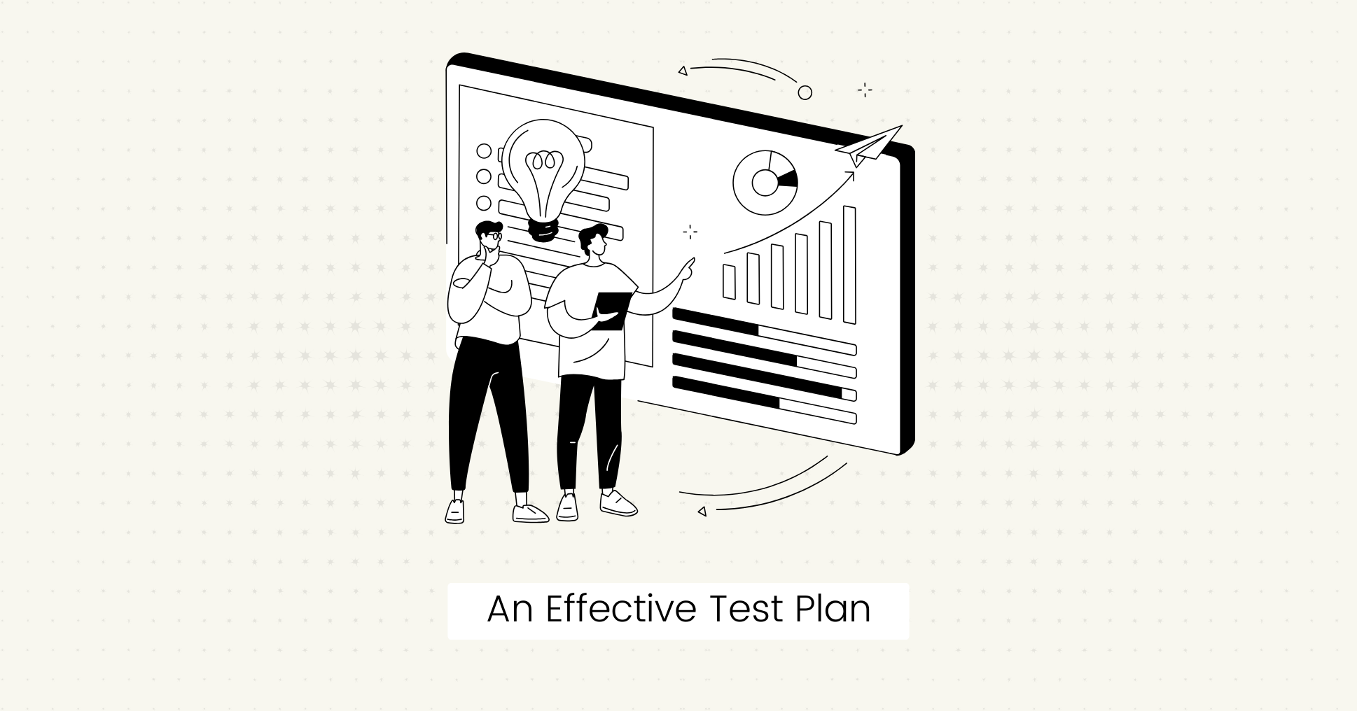 An Effective Test Plan