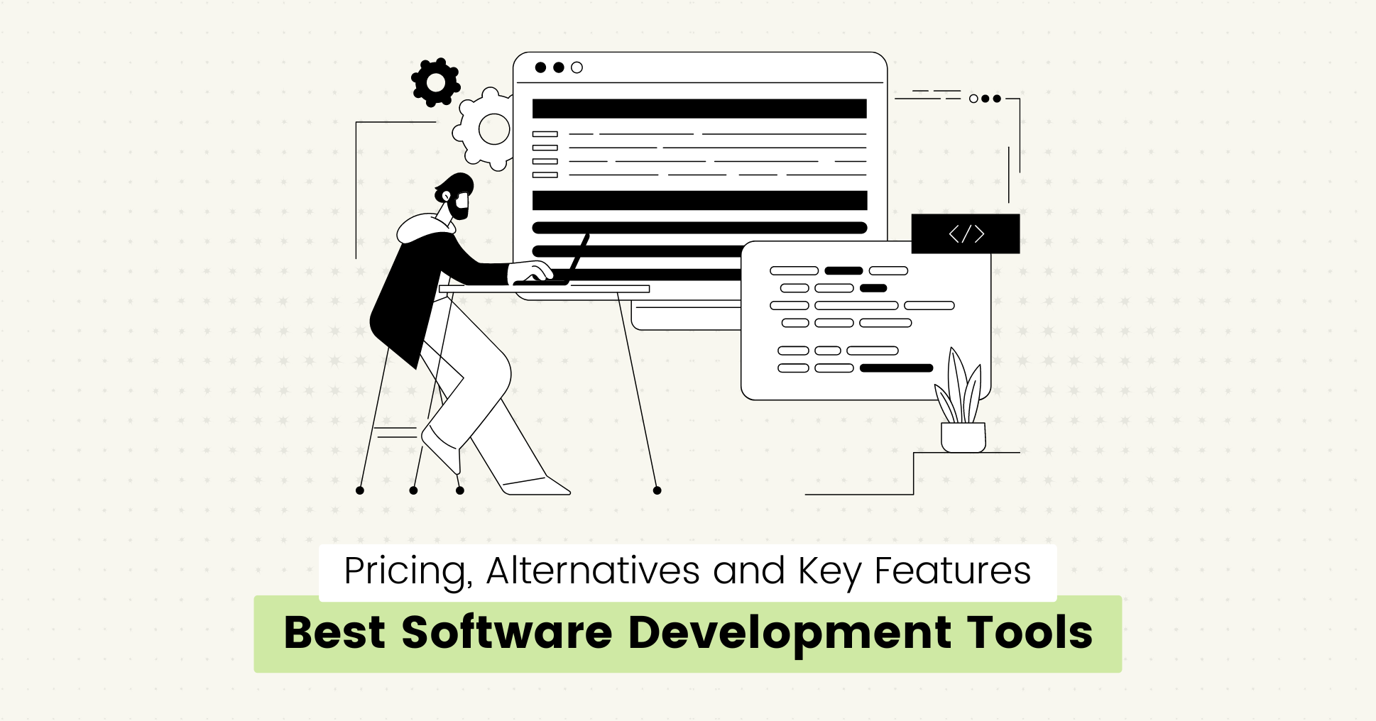 10 Best Software Development Tools You Should Use (2024)
