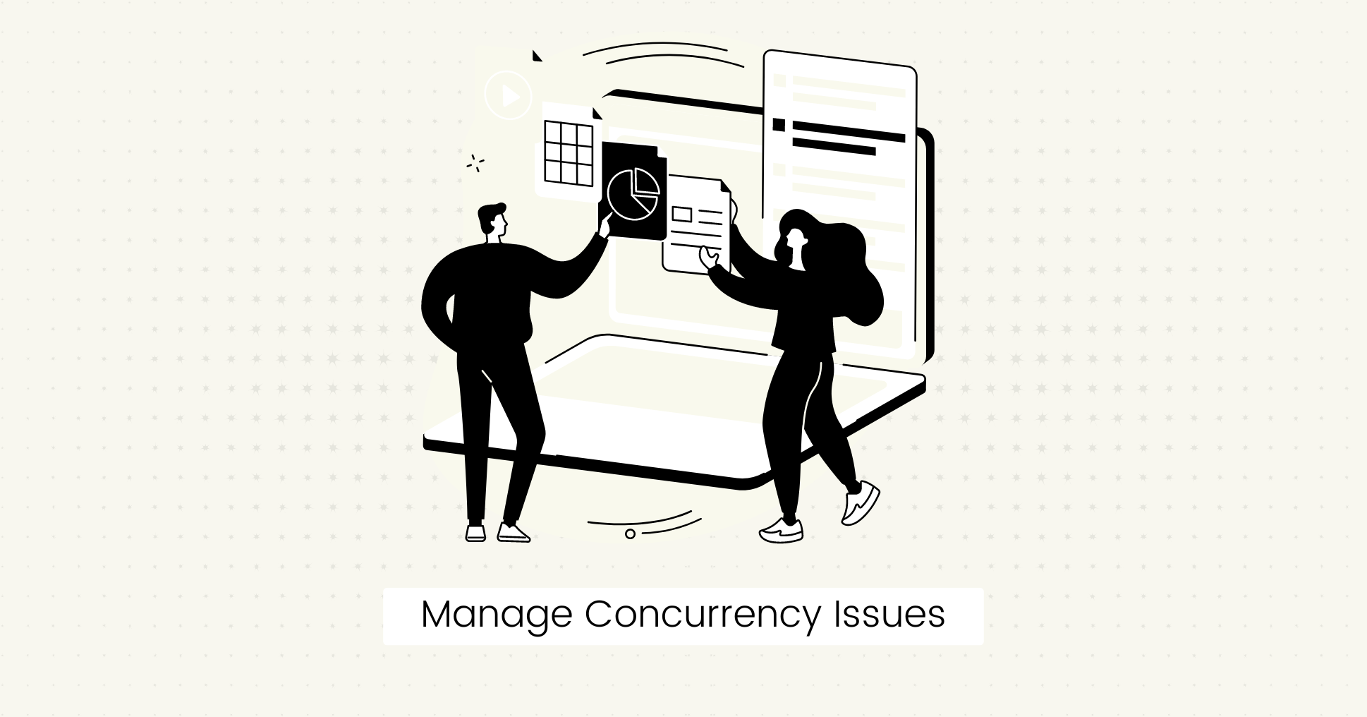 Manage Concurrency Issues