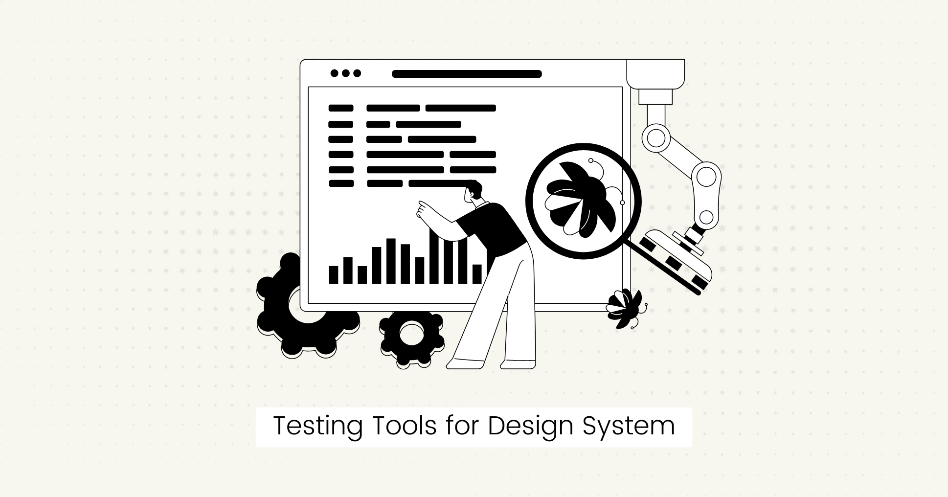 Testing Tools for Design System