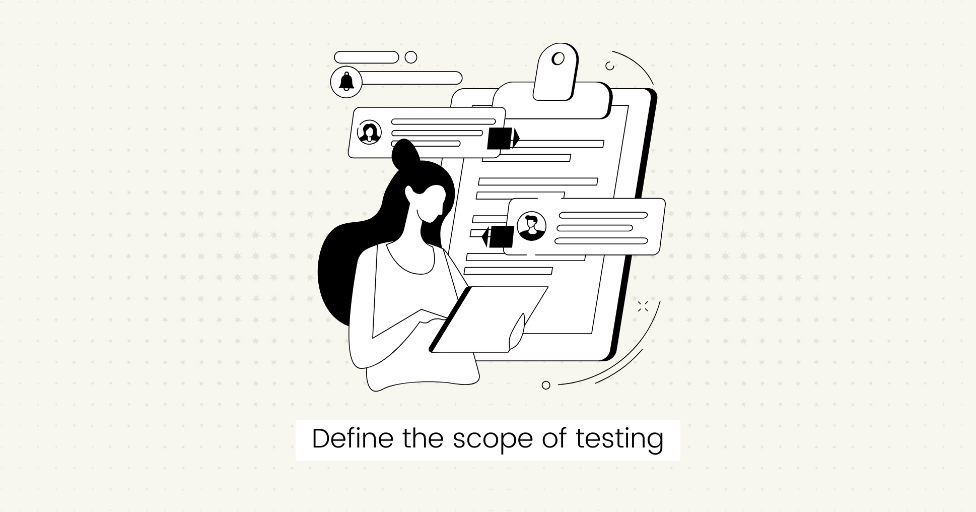 Define the scope of testing