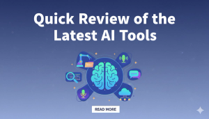 Quick Review of the Latest AI Tools: What's New in 2026?