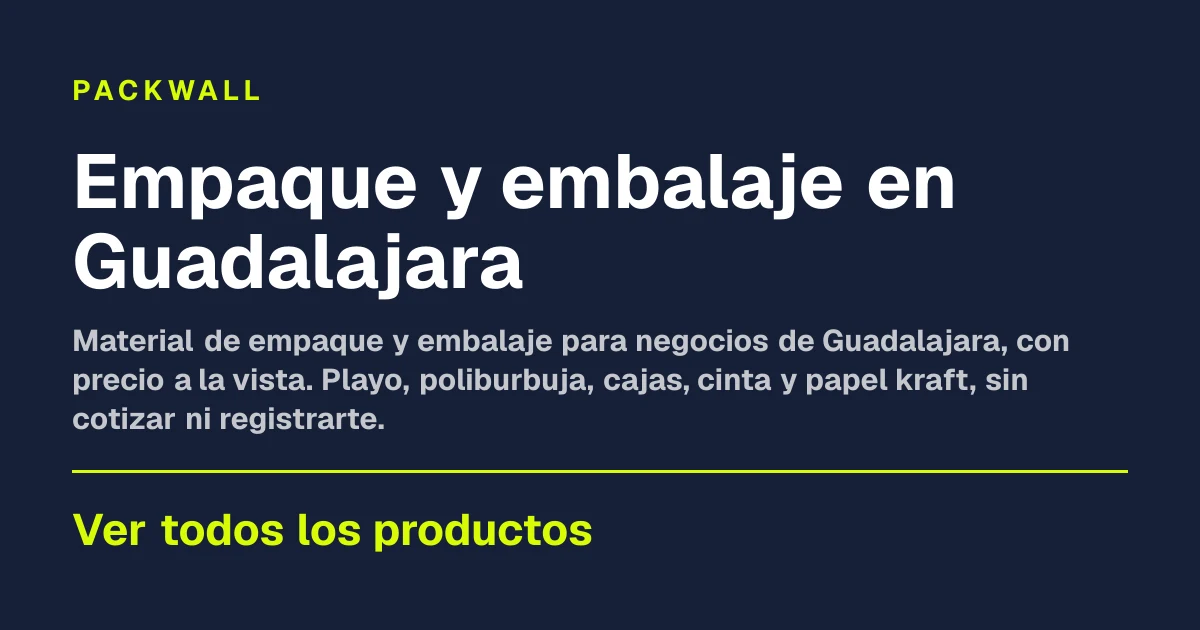 Packwall: packaging supplies store in Guadalajara, Mexico