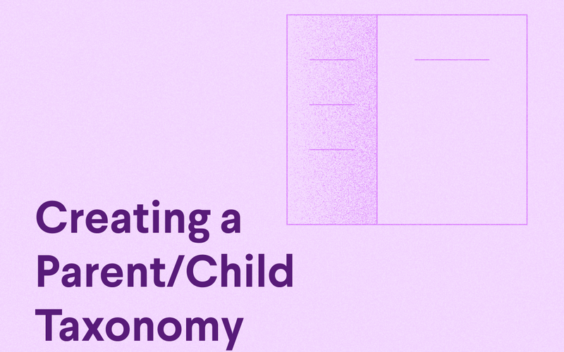 Creating a Parent/Child Taxonomy