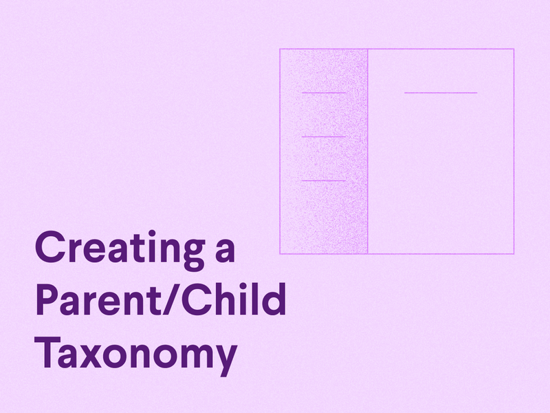 Creating a Parent/Child Taxonomy