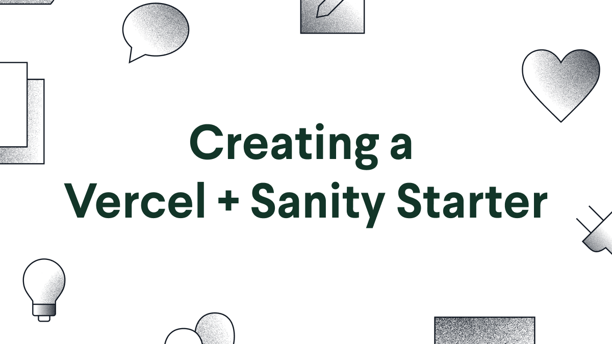 Creating a Sanity and Vercel 1-click Starter Project