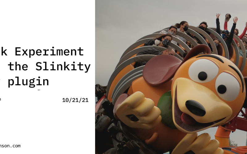 Promo image saying "Quick Experiment with the Slinkity 11ty plugin" and a picture of the Slinky dog from Toy Story as a roller coaster