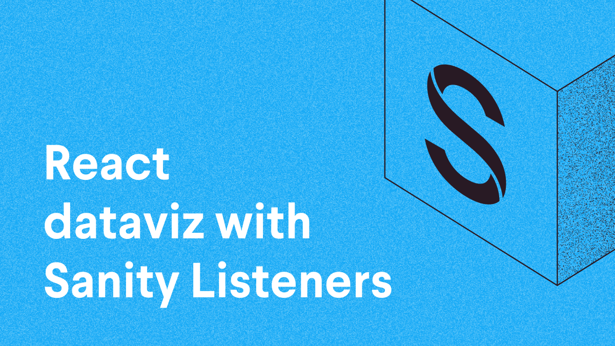 Real-time data visualization with React Charts and Sanity listeners