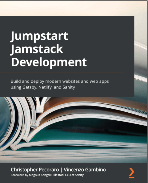 Jumpstart Jamstack Development Book (e-book, print, Kindle)