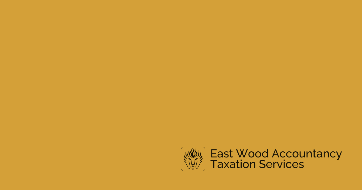 East Wood Accountancy Taxation