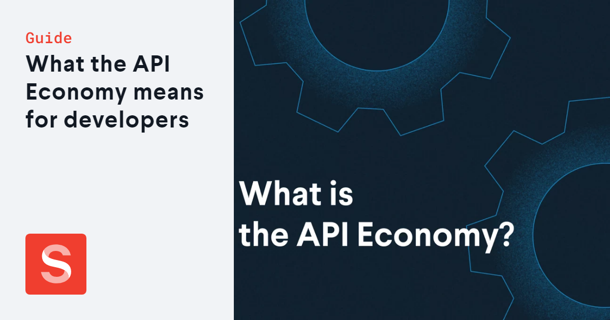 What the API Economy means for developers | Sanity.io guide