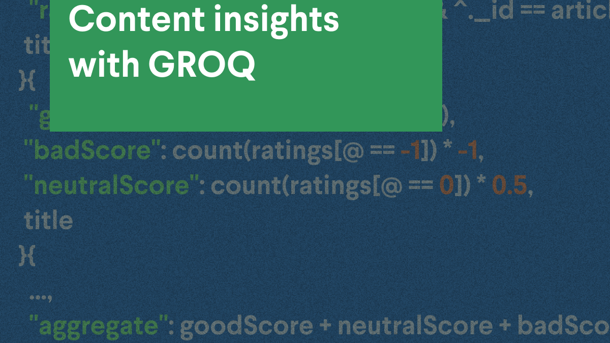 Improve anything with user feedback forms and GROQ
