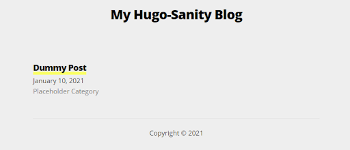 A website screenshot of a page titled "My Hugo-Sanity Starter" with a single blog entry titled, "Dummy Post."