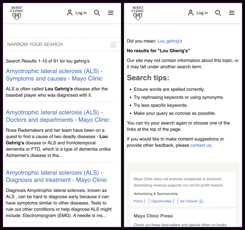 Two mobile screenshots of the Mayo Clinic website search results page, the first showing returns for the search "Lou Gehrig's," including results for amyotrophic lateral sclerosis that include the term "Lou Gehrig" and those that don't. The second image shows an empty result set for the misspelled search term "Lou Gherig," with a spelling correction suggestion, a link to the correctly spelled name, and a list of search tips.