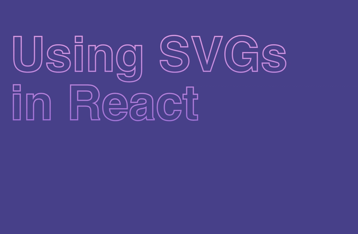 How to use SVGs in React | Sanity.io guide