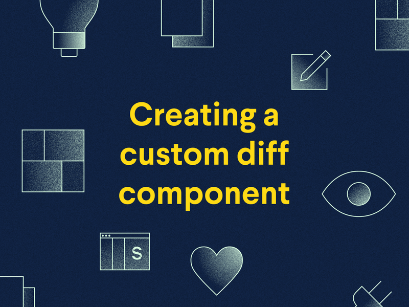 Creating custom diff components for 3 different field types