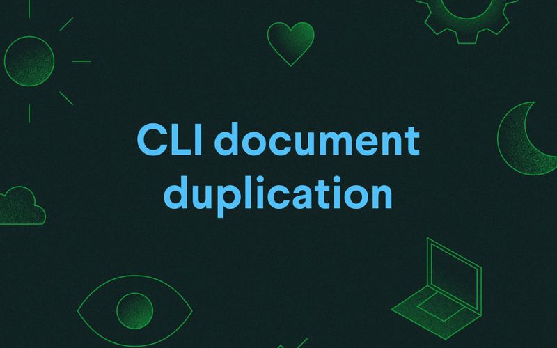 CLI document duplication 