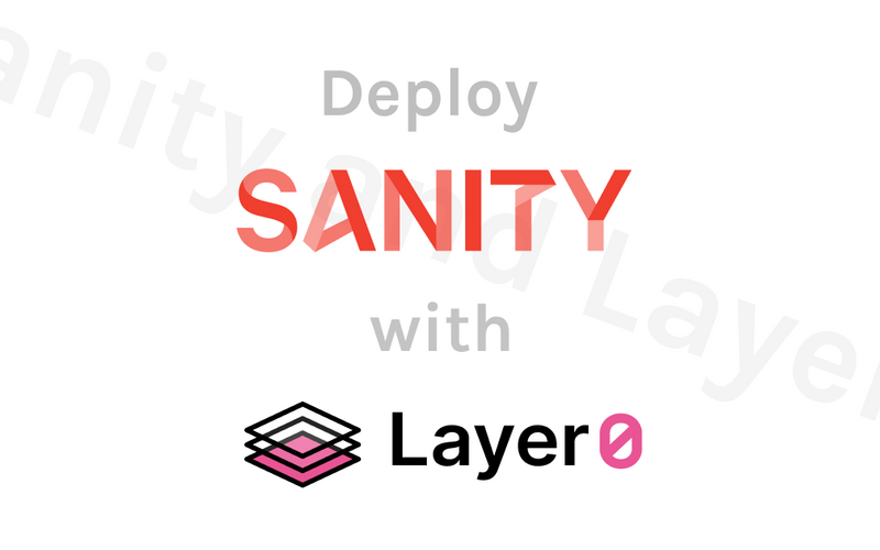 Deploying Sanity Studio with Layer0