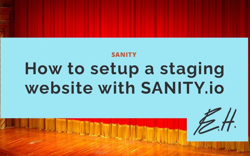How to setup a staging website with SANITY