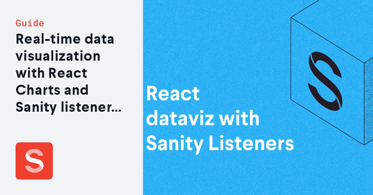 Real-time data visualization with React Charts and Sanity Listeners