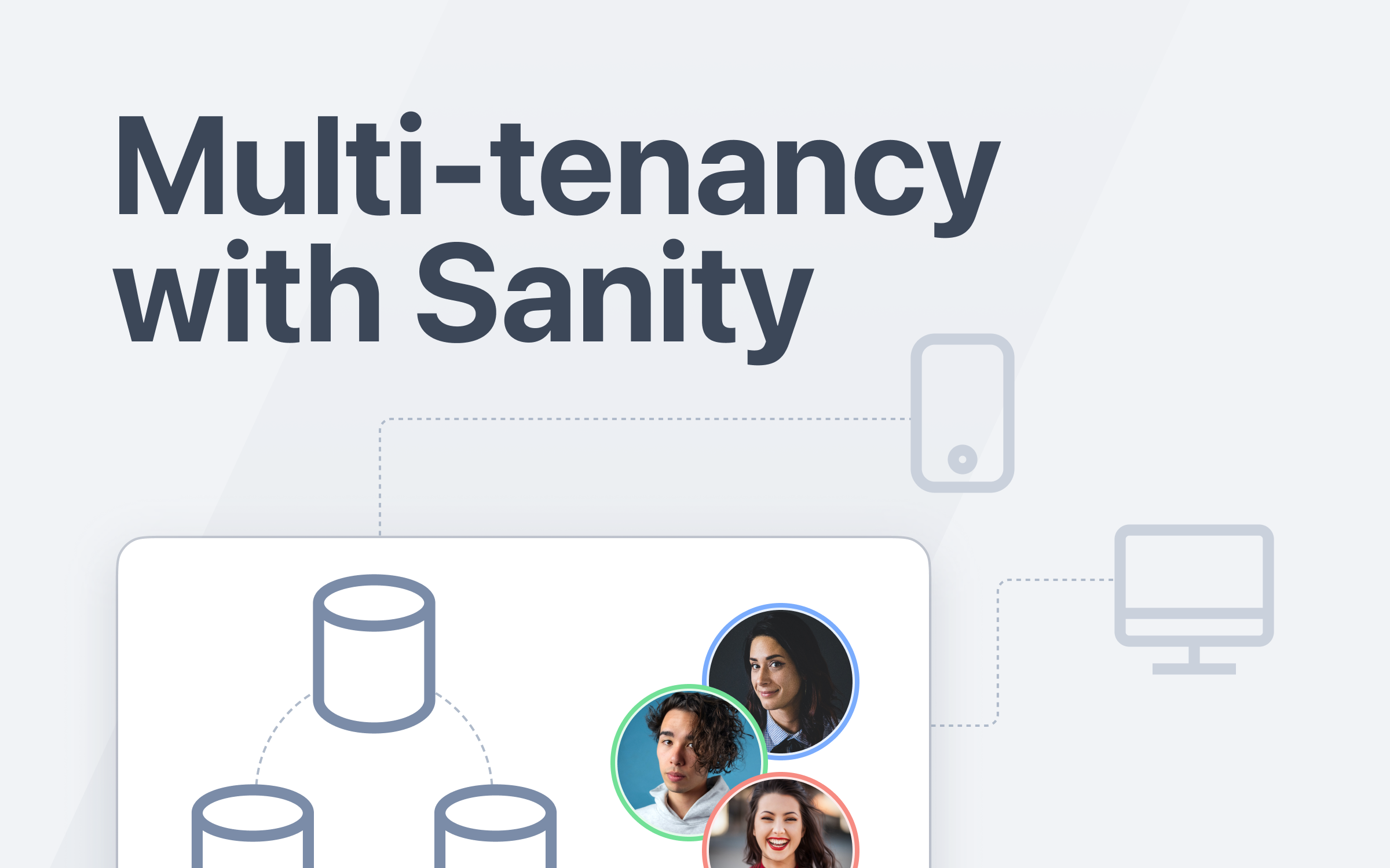 How To Implement Multi-tenancy With Sanity | Sanity.io Guide