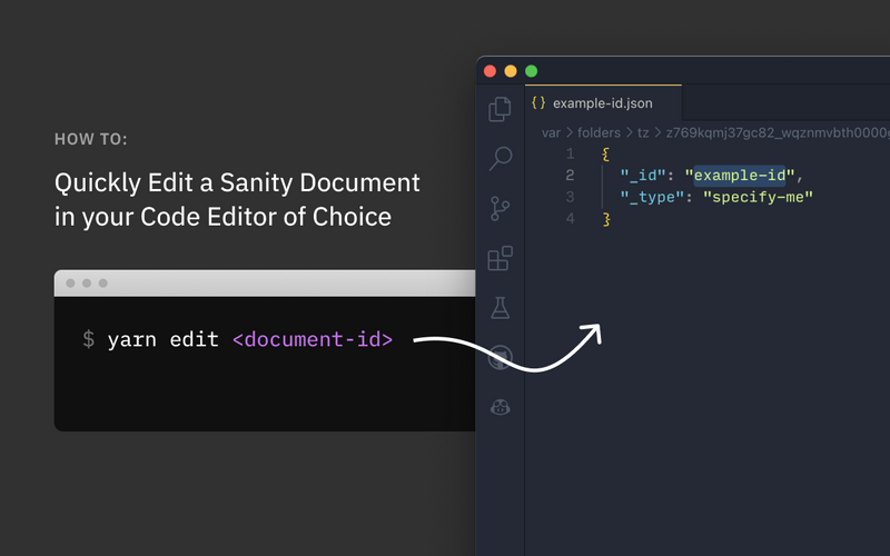 How to Edit Sanity Documents in Your $EDITOR of Choice | Sanity.io guide