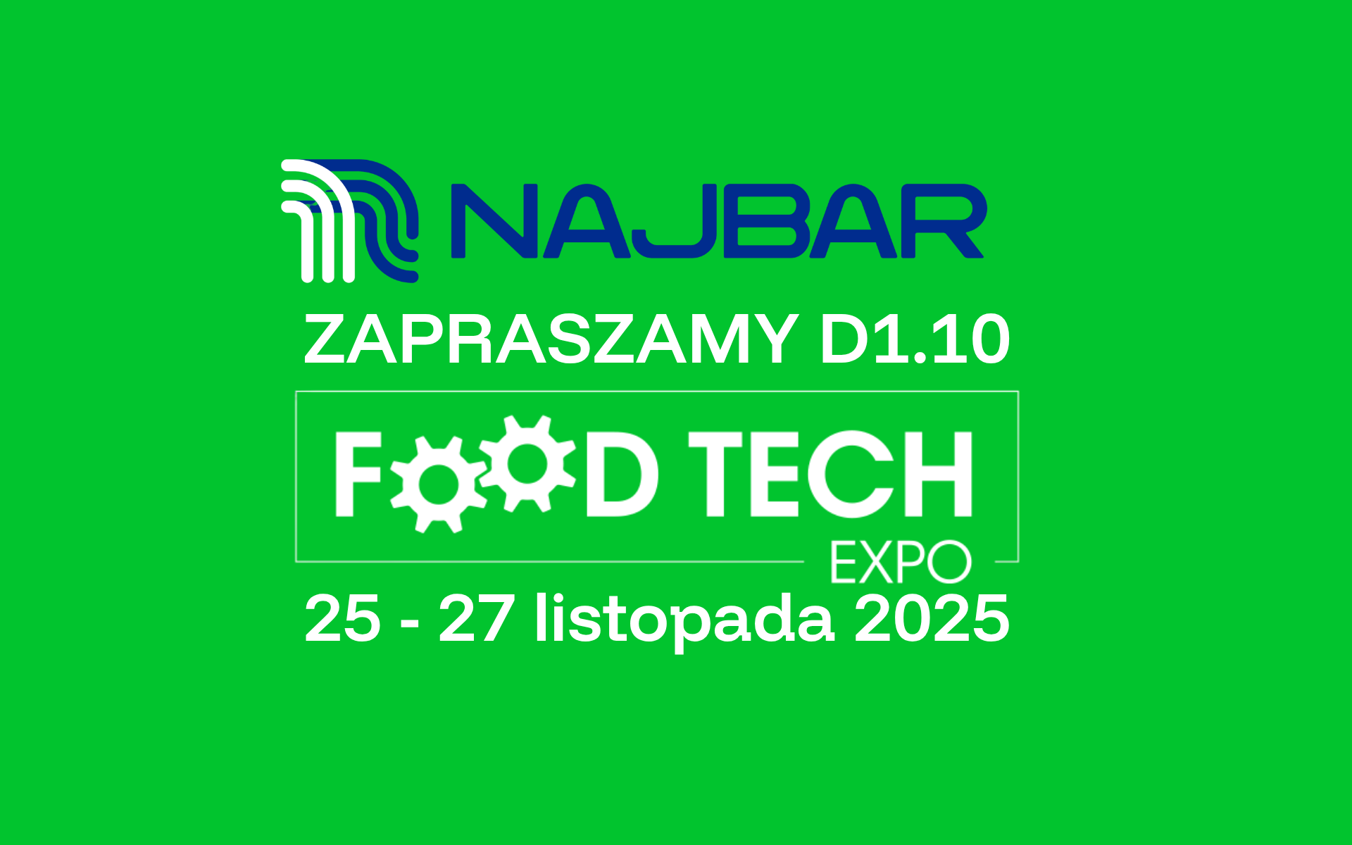 F.H. Najbar na Food Tech Expo 2025 – stoisko D1.10 – grafika zapowiedzi
