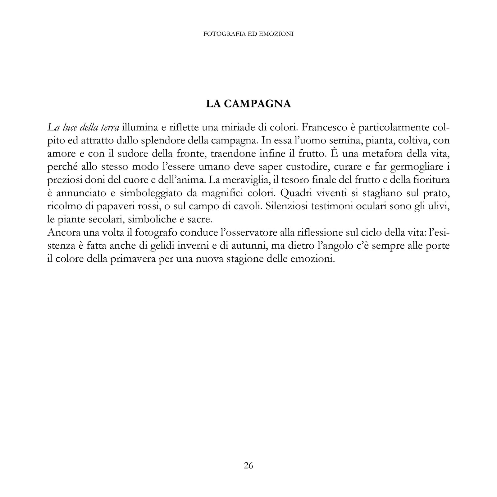 FOTOGRAFIA ed EMOZIONI — fotografia 5 di Francesco Loliva