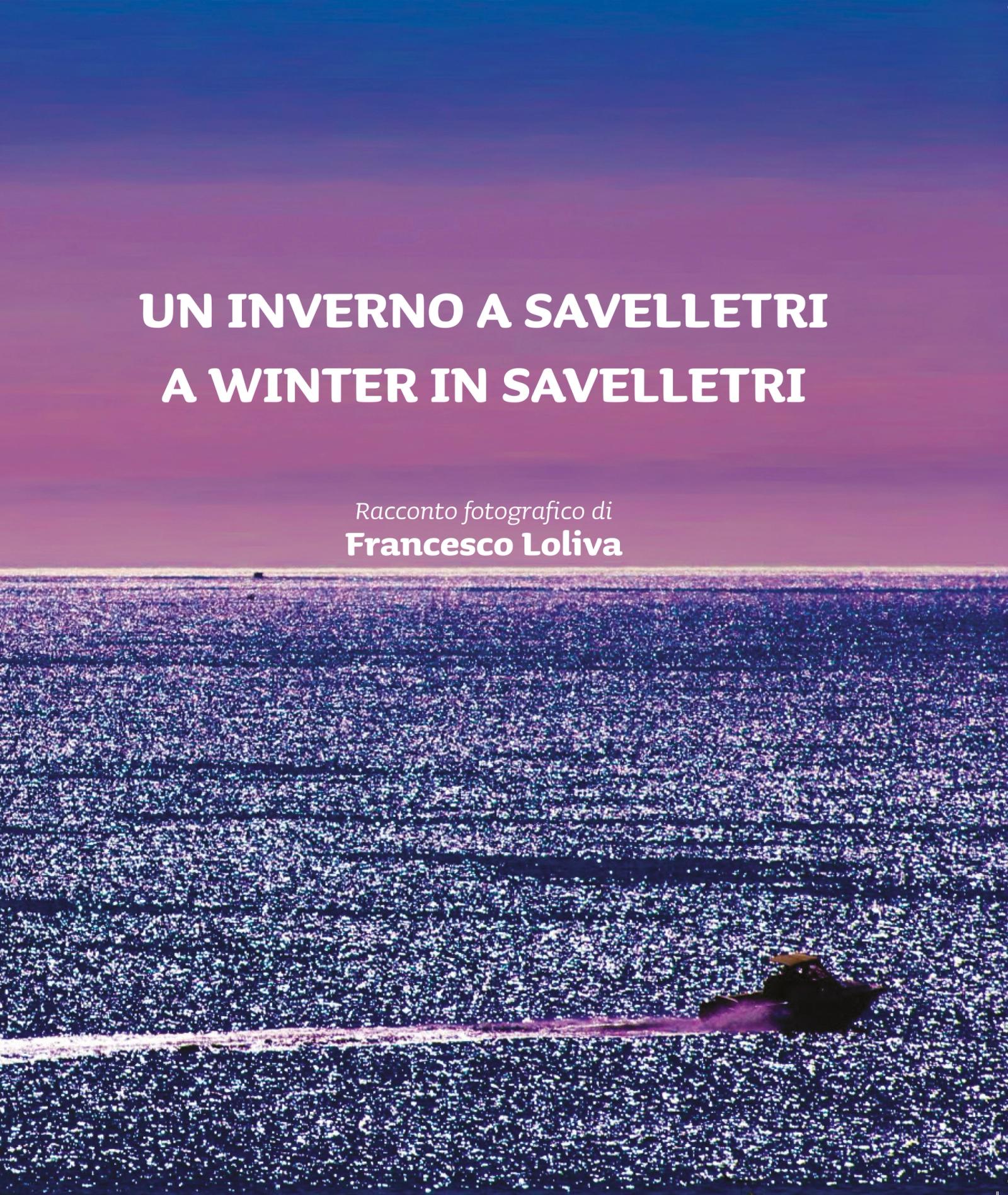 UN INVERNO A SAVELLETRI — fotografia 1 di Francesco Loliva