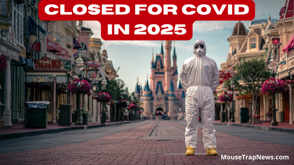 BREAKING: Disney World Closing Due to COVID Outbreak