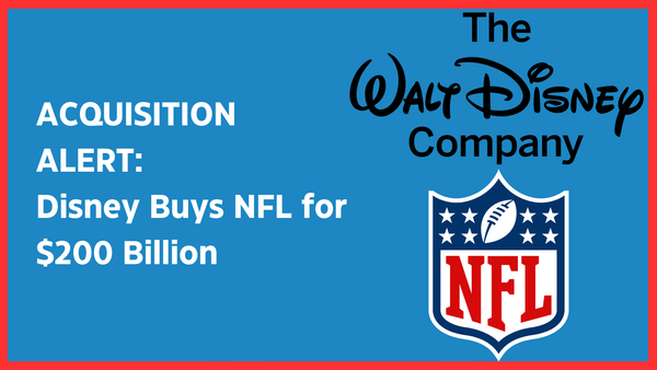 BREAKING: Disney Buys The NFL for $200 Billion