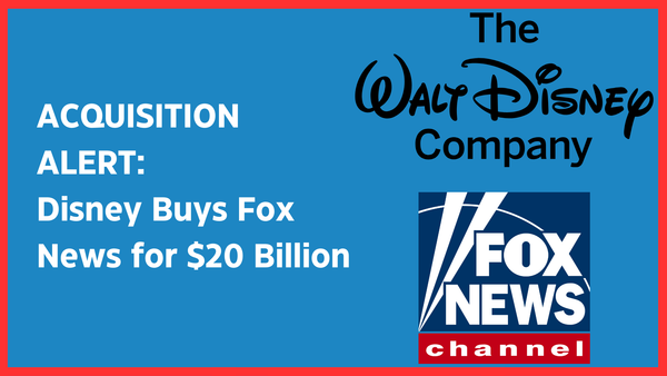 Walt Disney Company Buys Fox News For $20 Billion
