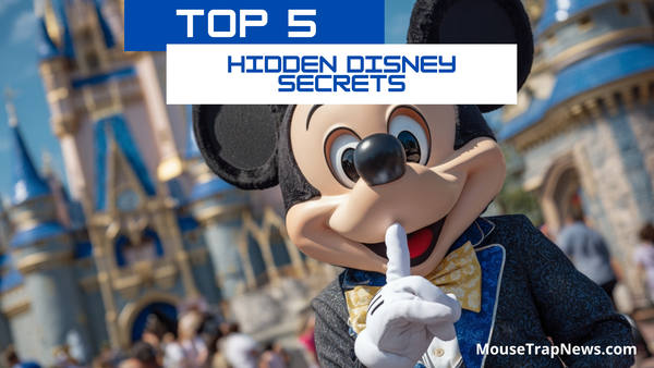 Top Five Hidden Secrets Disney Doesn’t Tell You