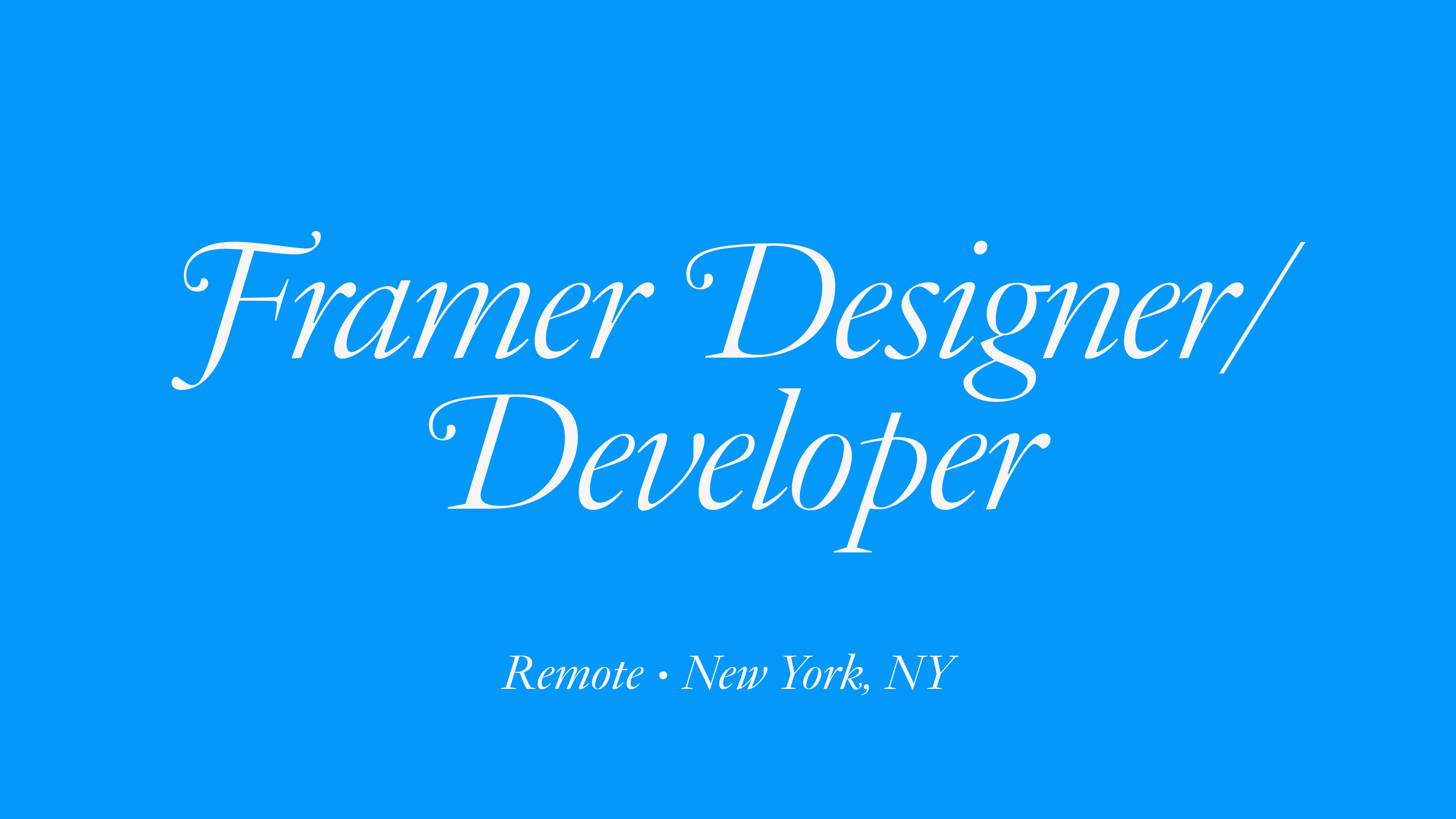 Framer Designer/Developer