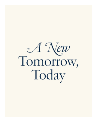 A New Tomorrow, Today
