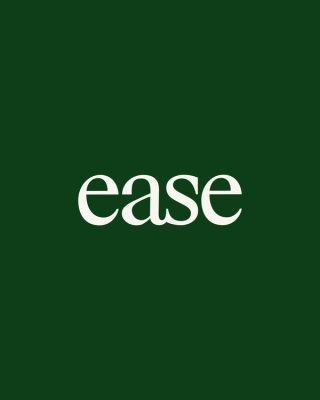 Ease